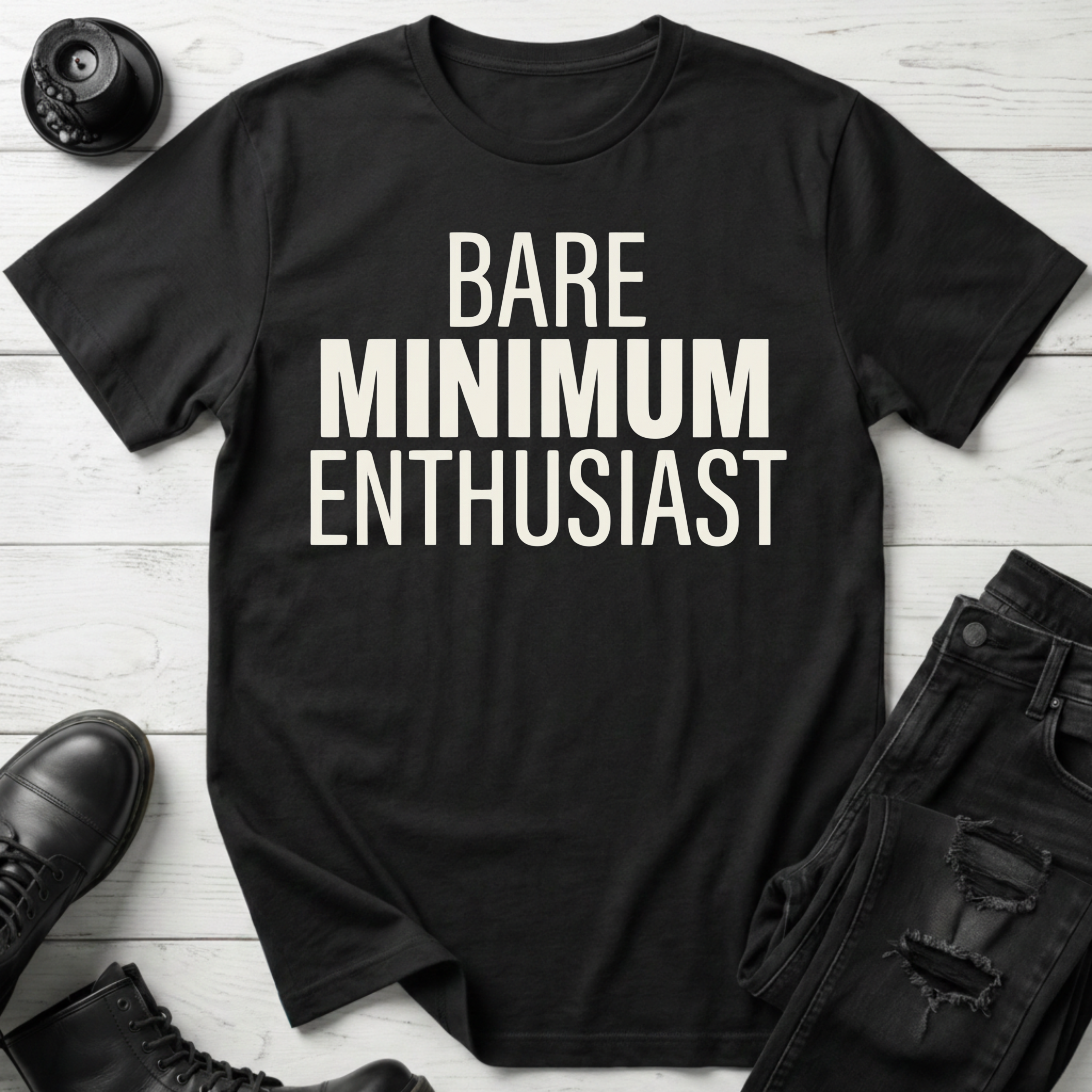 Bare Minimum Enthusiast T-Shirt