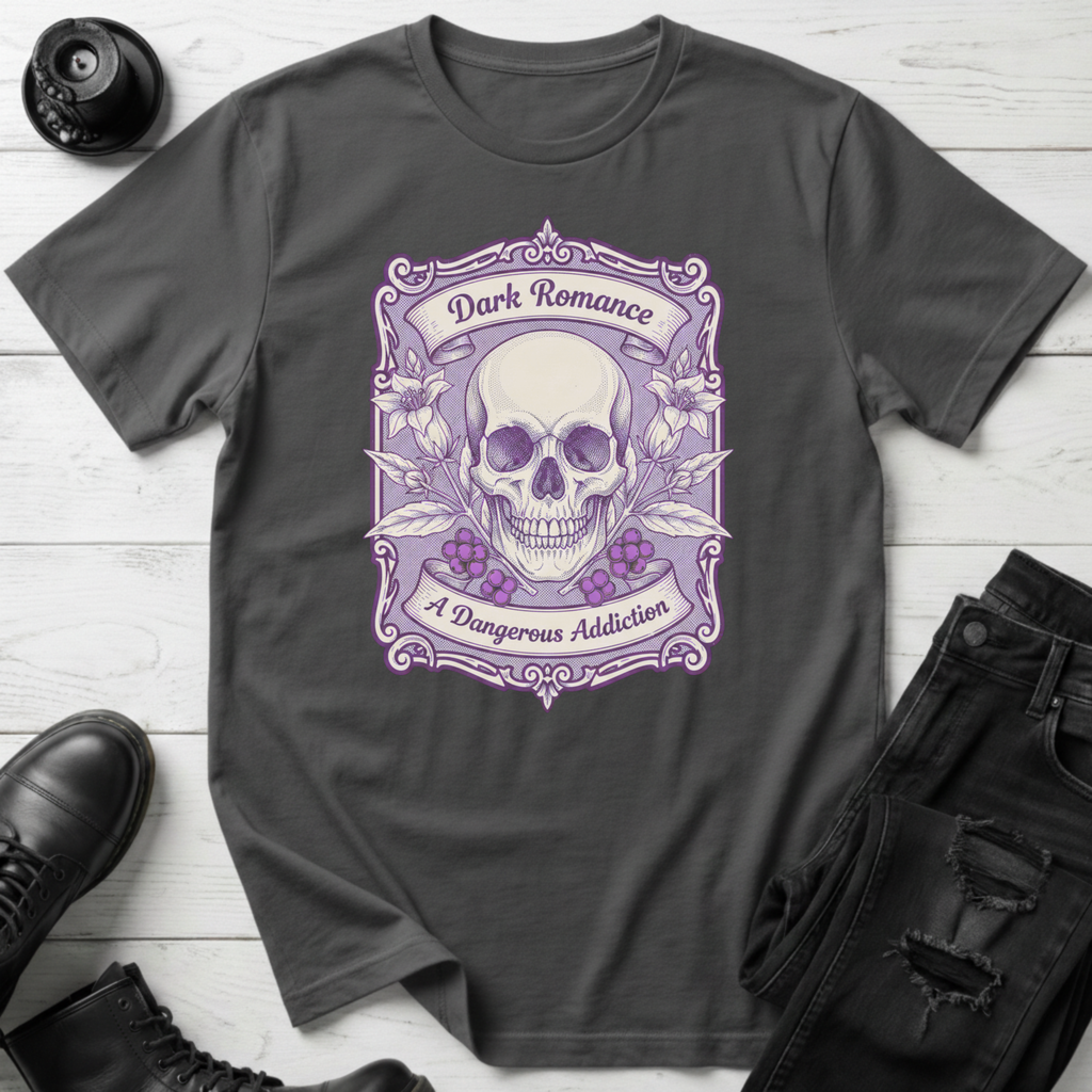 A Dangerous Addiction T-Shirt