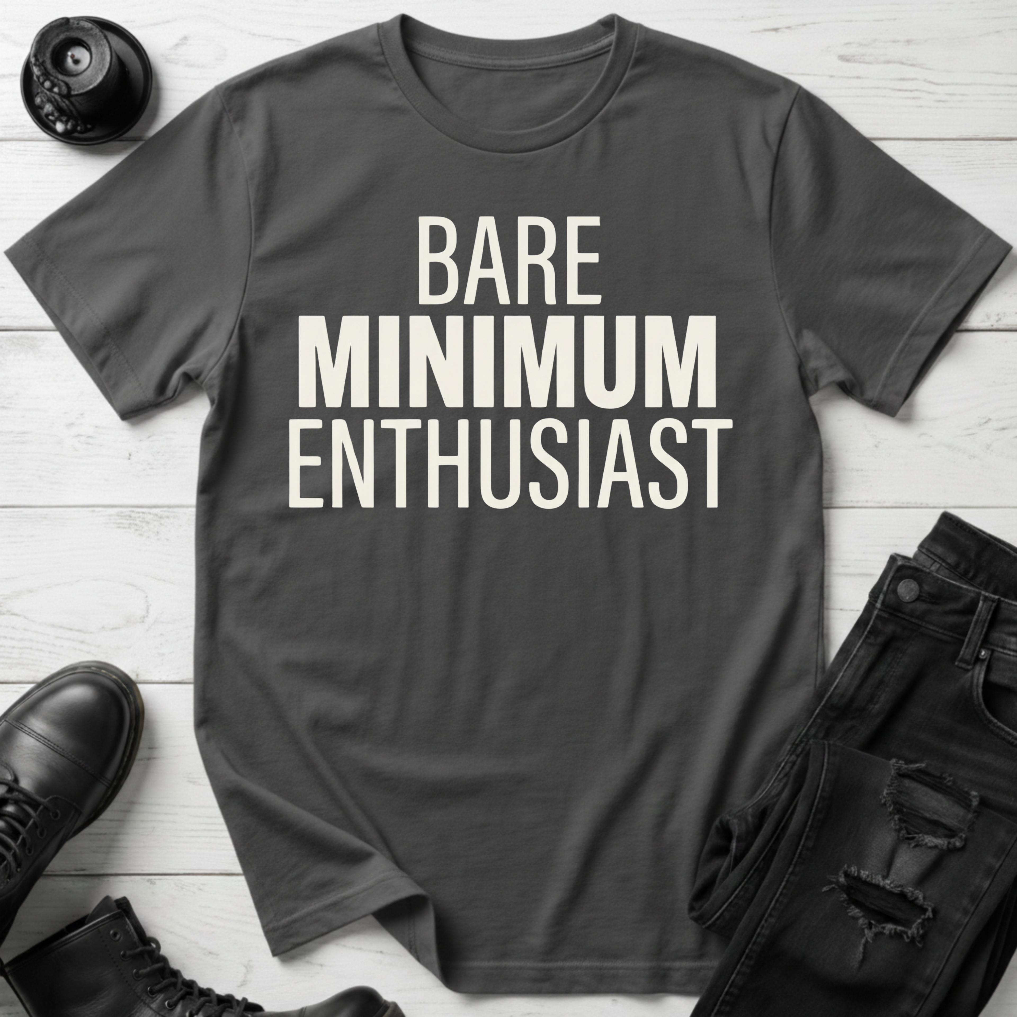 Bare Minimum Enthusiast T-Shirt