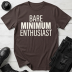 Bare Minimum Enthusiast T-Shirt