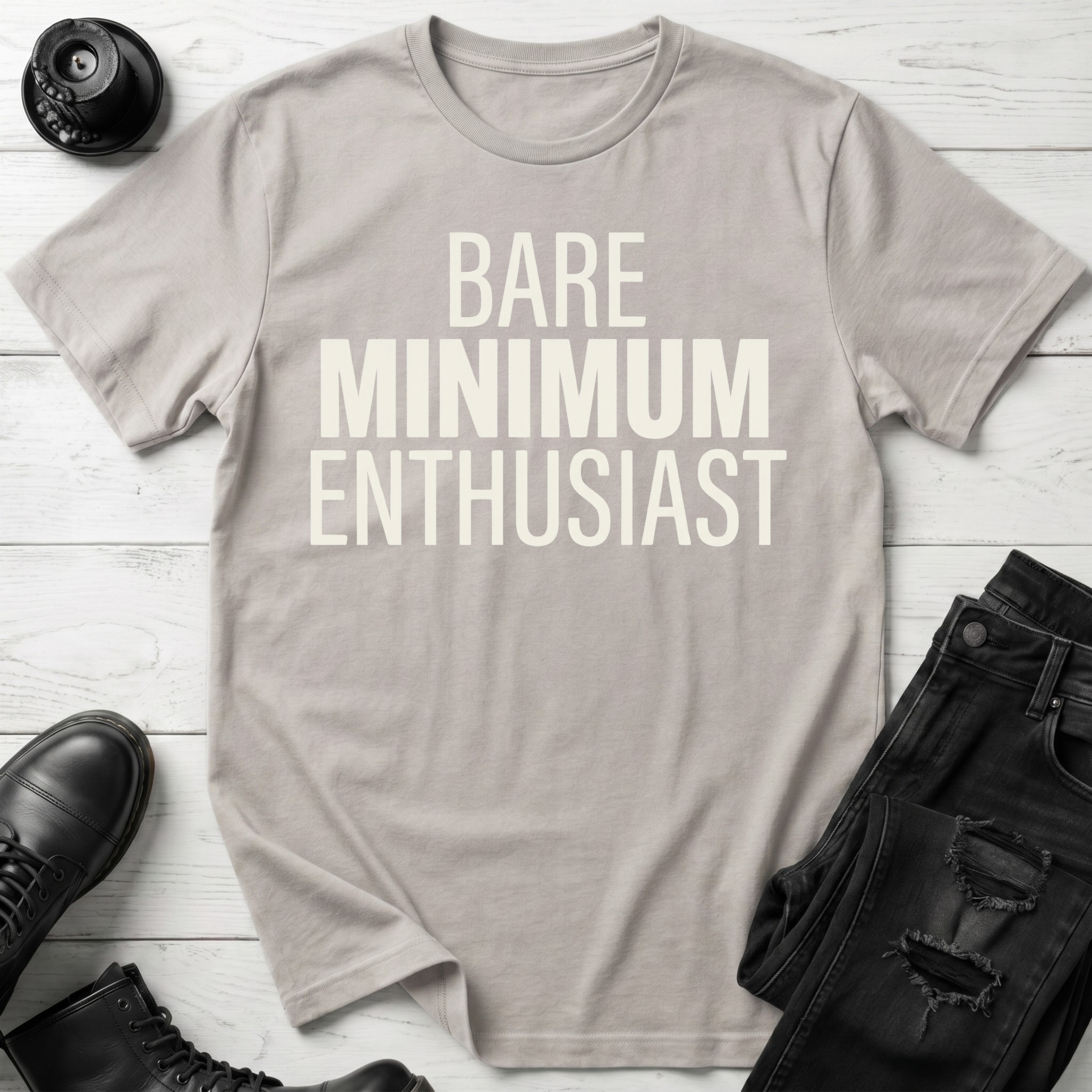 Bare Minimum Enthusiast T-Shirt