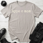 Type C Mom T-Shirt