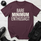 Bare Minimum Enthusiast T-Shirt