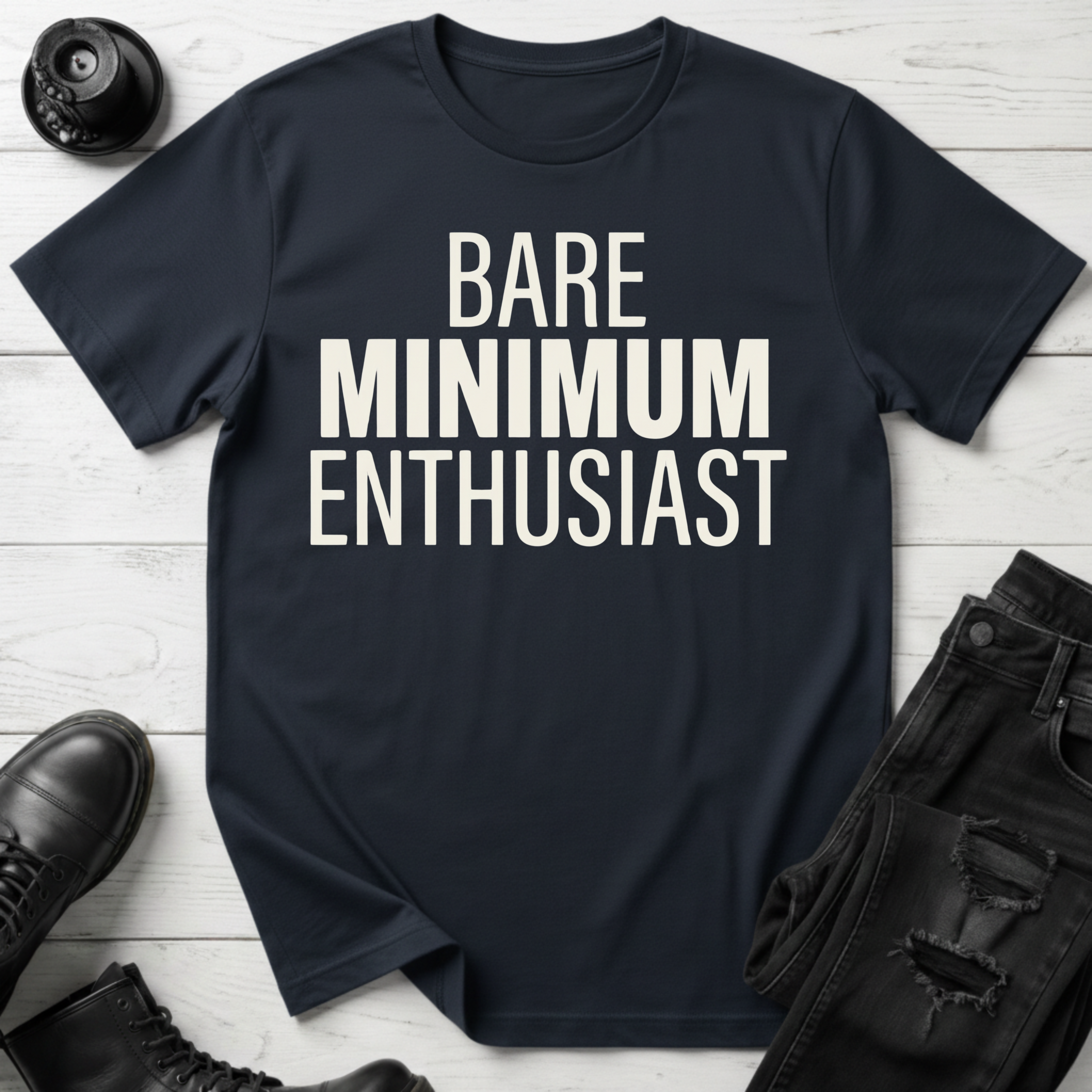 Bare Minimum Enthusiast T-Shirt