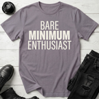Bare Minimum Enthusiast T-Shirt