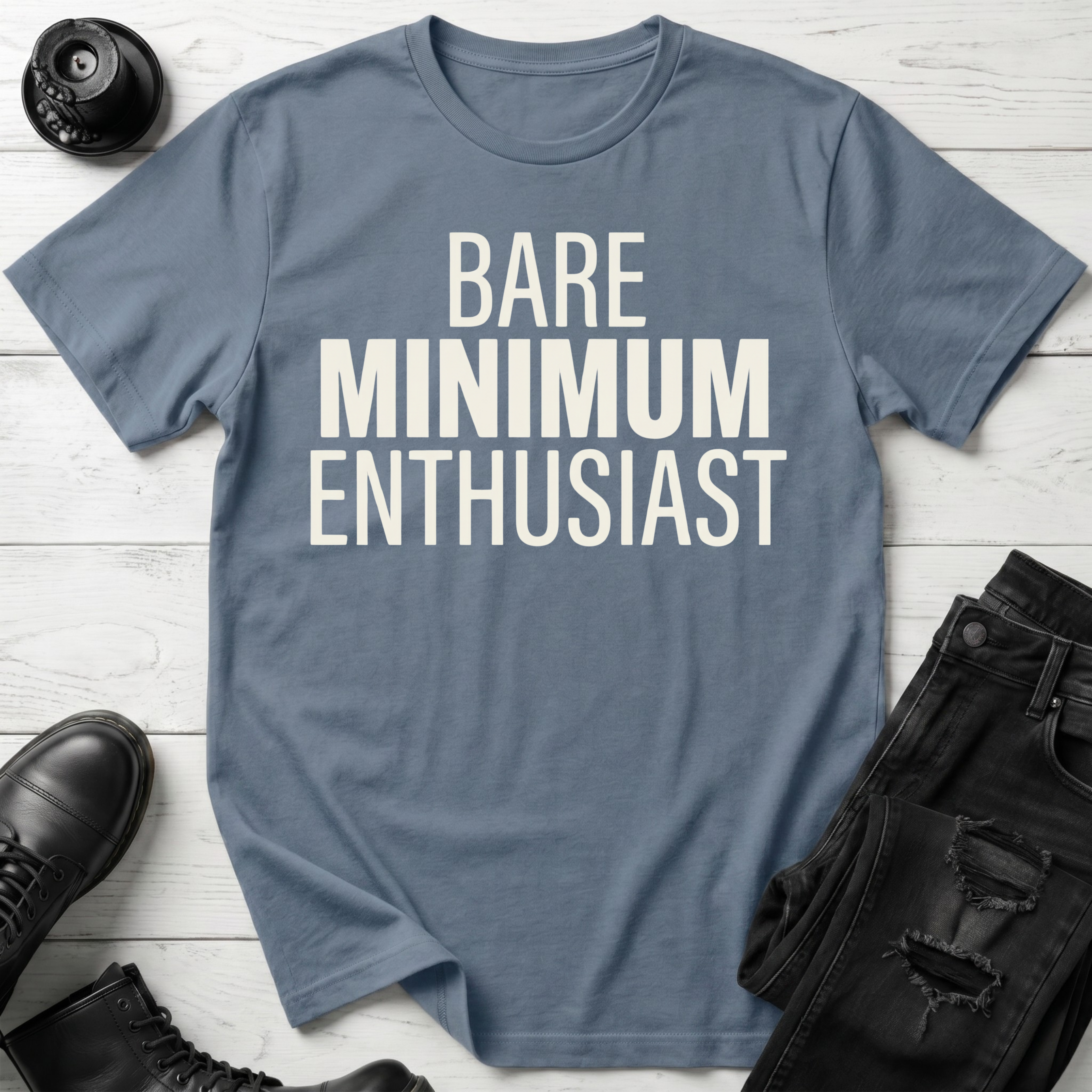 Bare Minimum Enthusiast T-Shirt