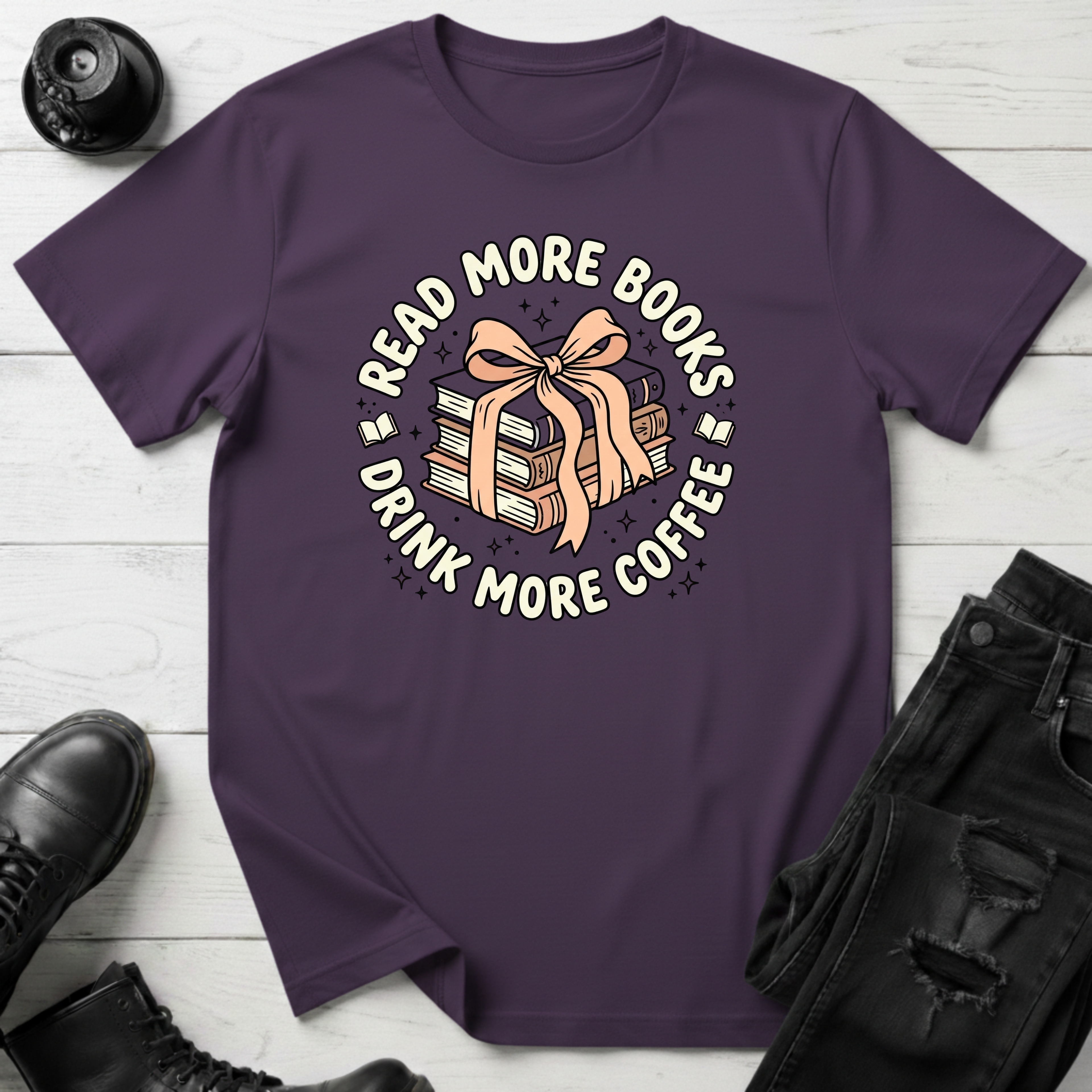Read More Books, Drink More CoffeeT-Shirt