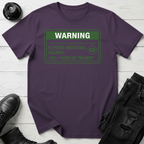 Warning: Extreme Emotional Hazard T-shirt