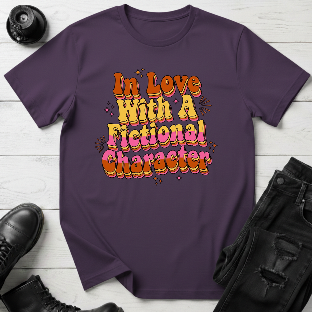 In Love With A Fictional Character T-Shirt