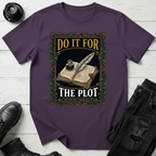 Do It For The Plot Apothecary T-Shirt