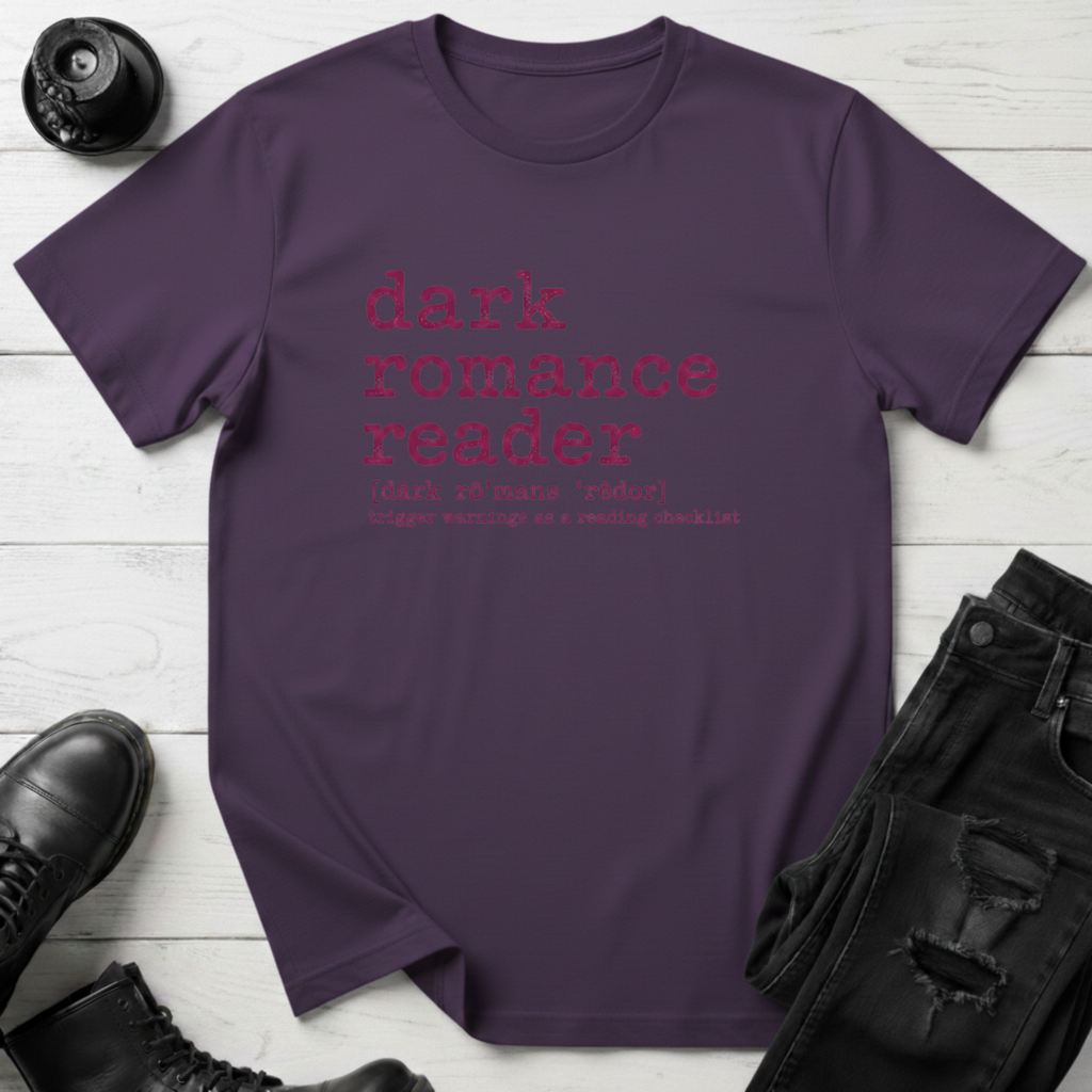 Dark Romance Reader T-Shirt