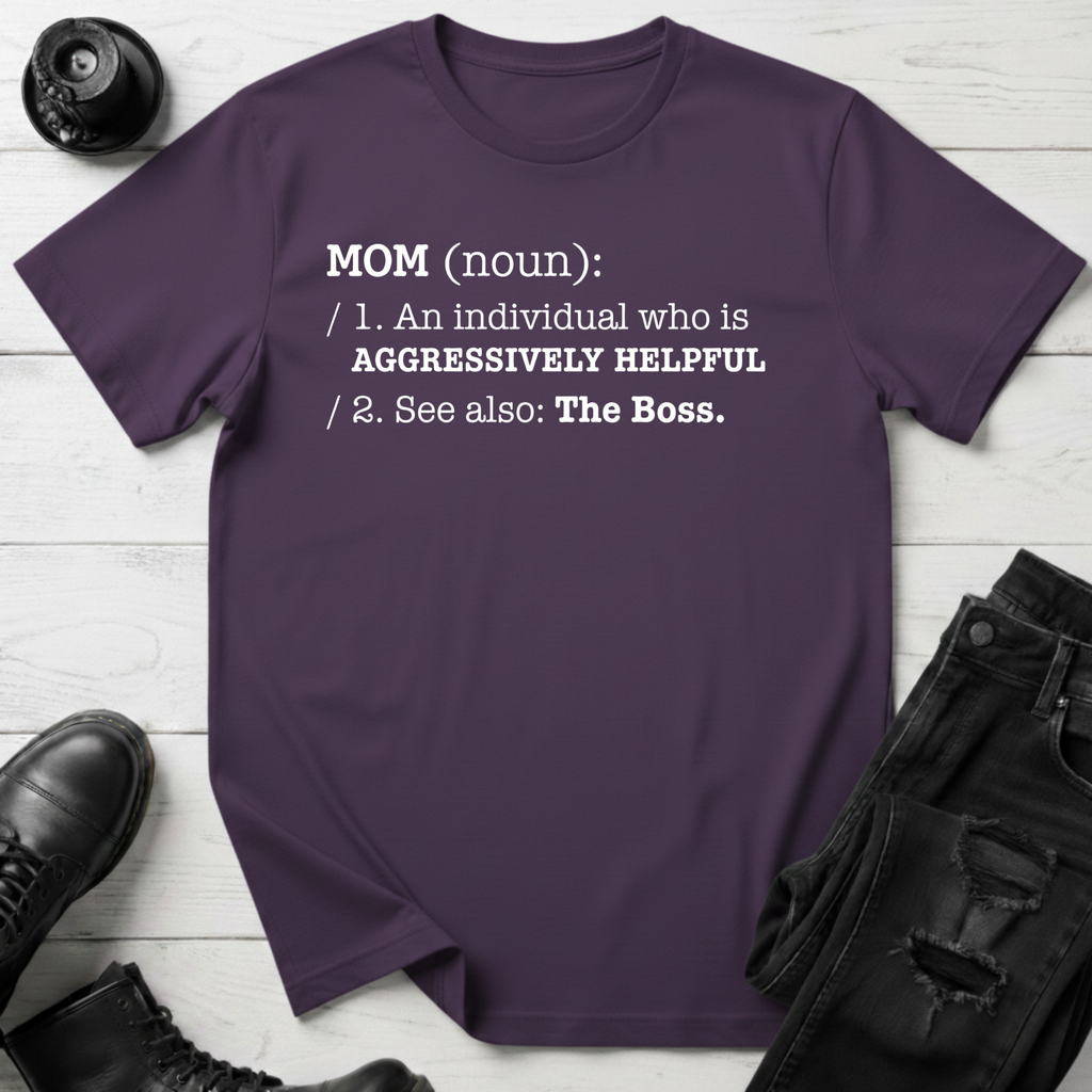 Mom the Boss T-Shirt