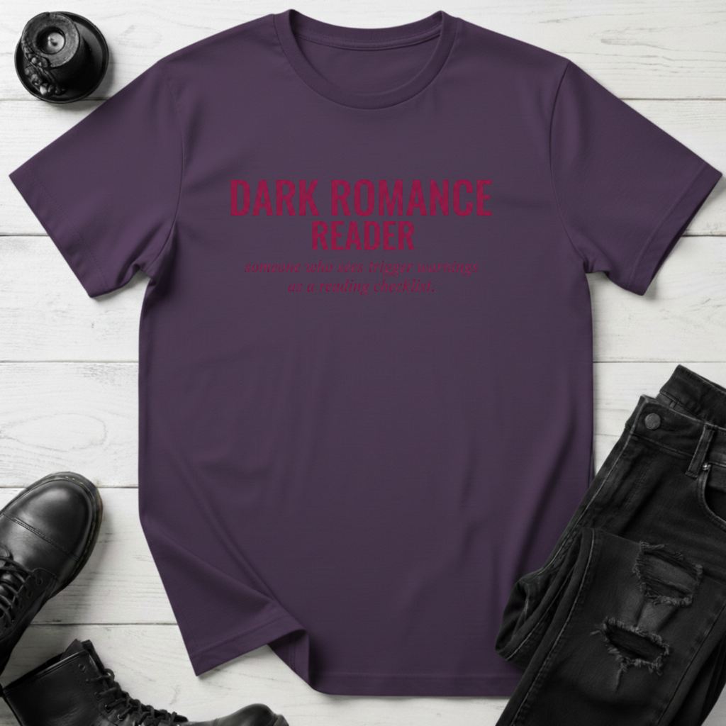 Dark Romance Reader T-Shirt