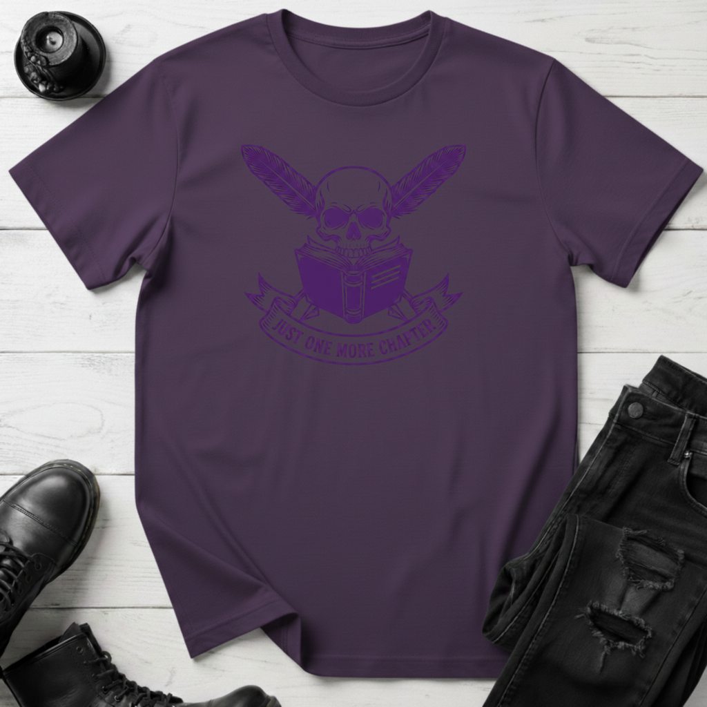 Just One More Chapter T-Shirt