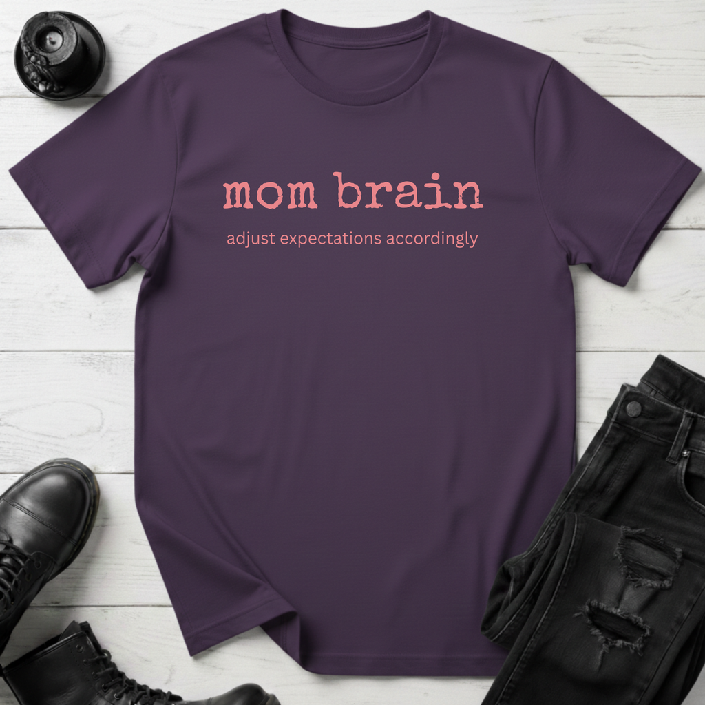 Mom Brain T-Shirt