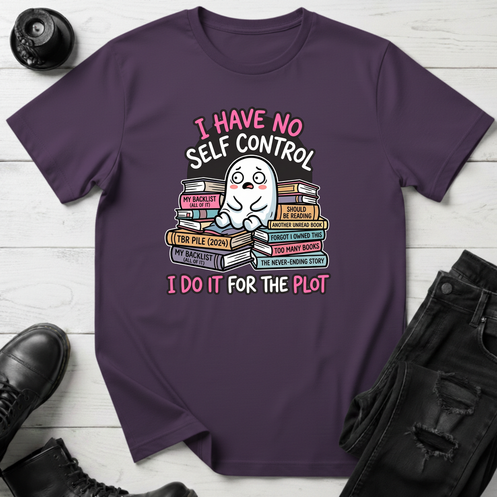 I Have No Self Control T-Shirt