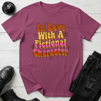 In Love With A Fictional Character T-Shirt