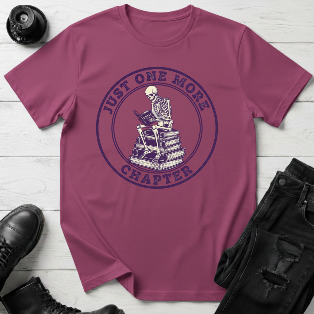Just One More Chapter T-Shirt