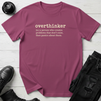 Overthinker T-Shirt
