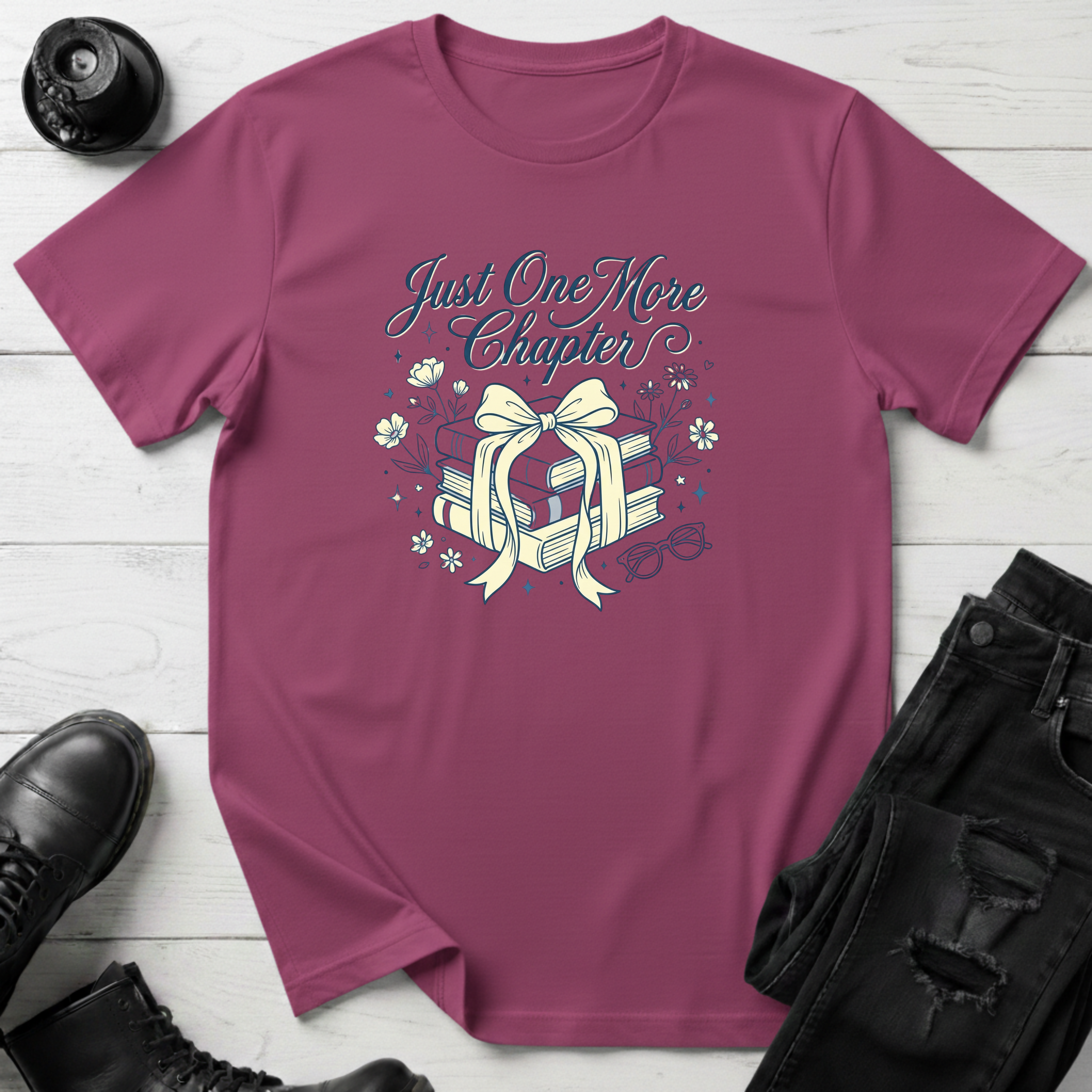 Just One More Chapter T-Shirt