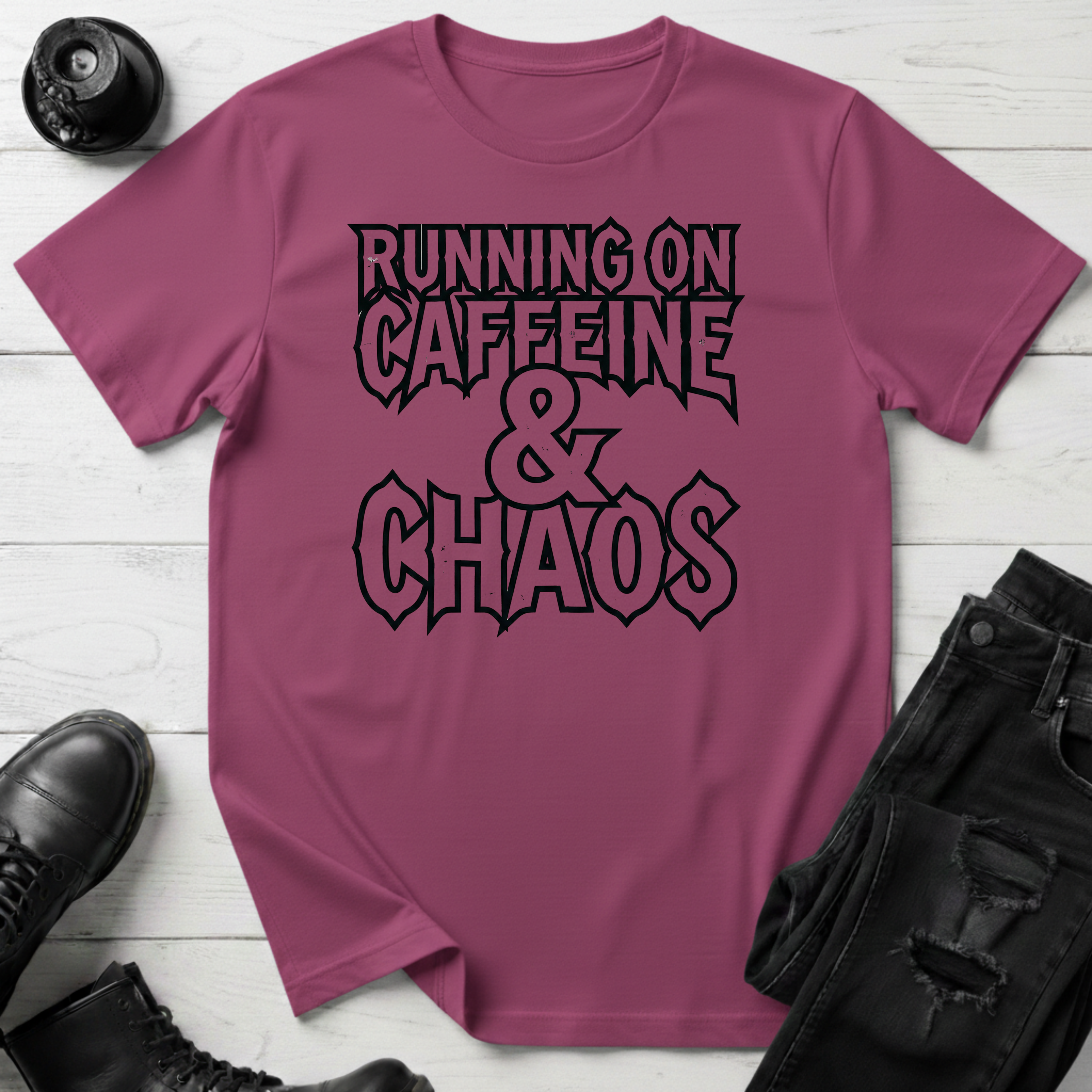 Caffeine and Chaos T-Shirt