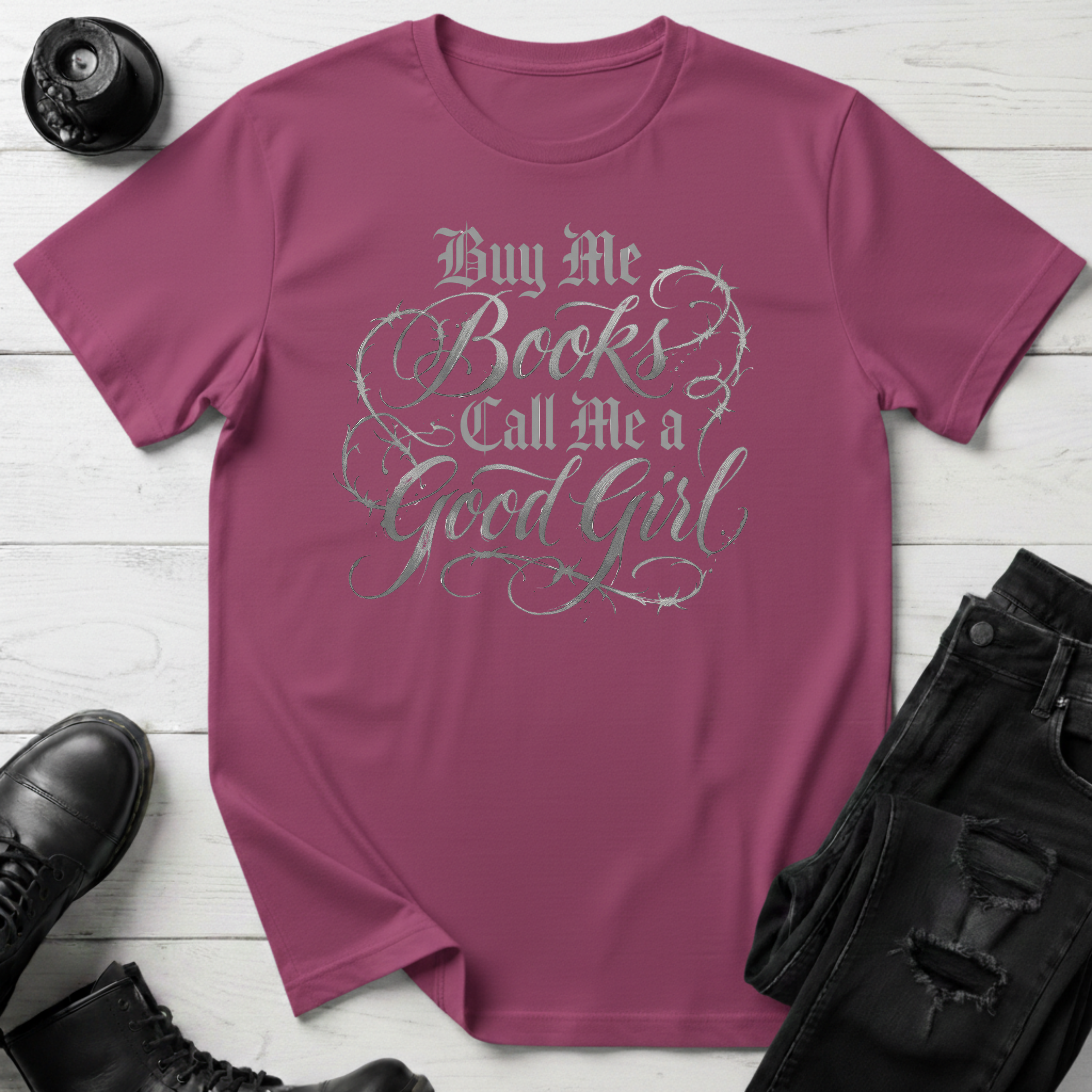 Buy me books and call me a good girl T-Shirt