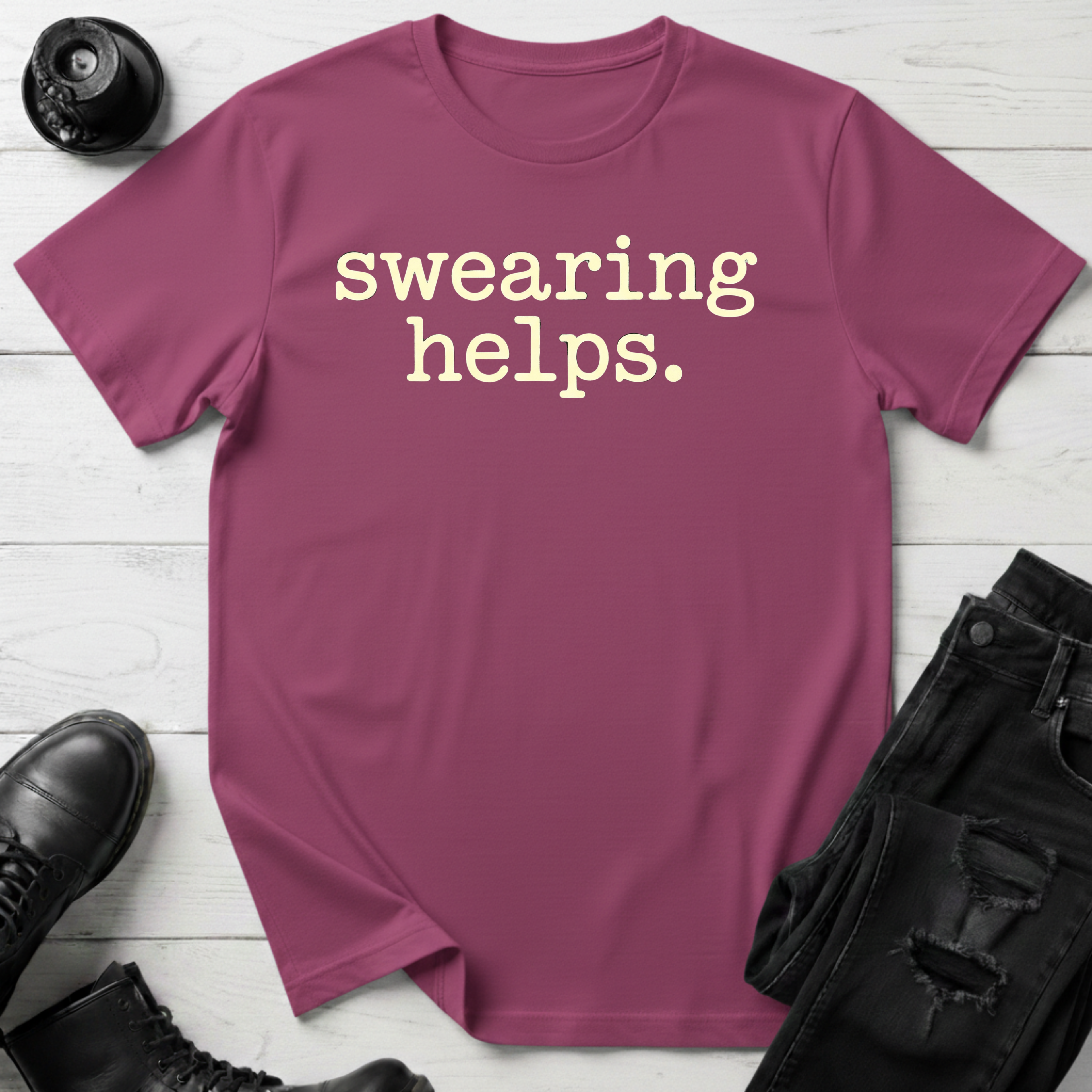 Swearing Helps T-Shirt
