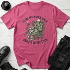 I Like My Books Spicy And My Coffee Cold  T-Shirt