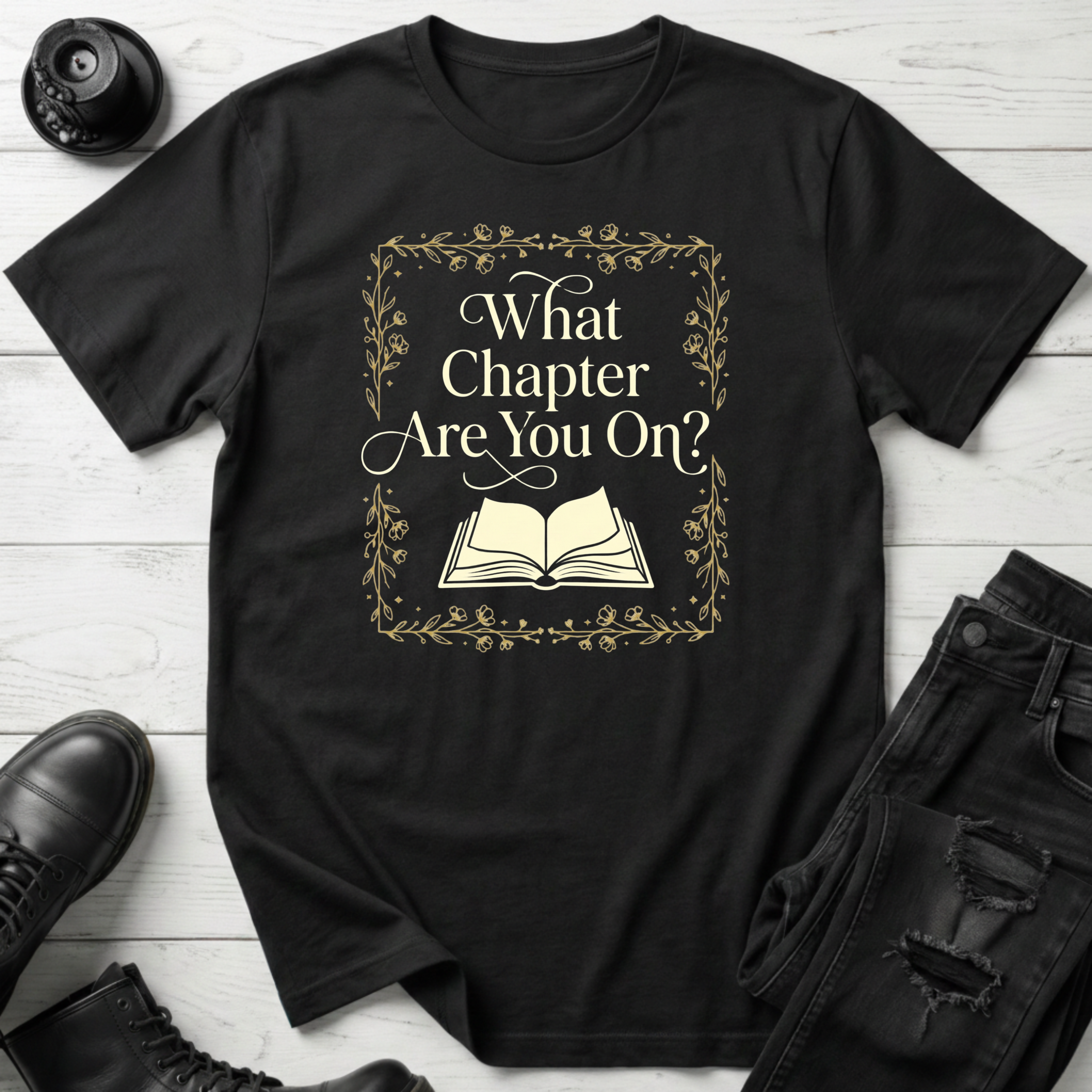 What Chapter Are You On? T-Shirt