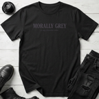 Morally Grey Is My Favorite Color T-Shirt