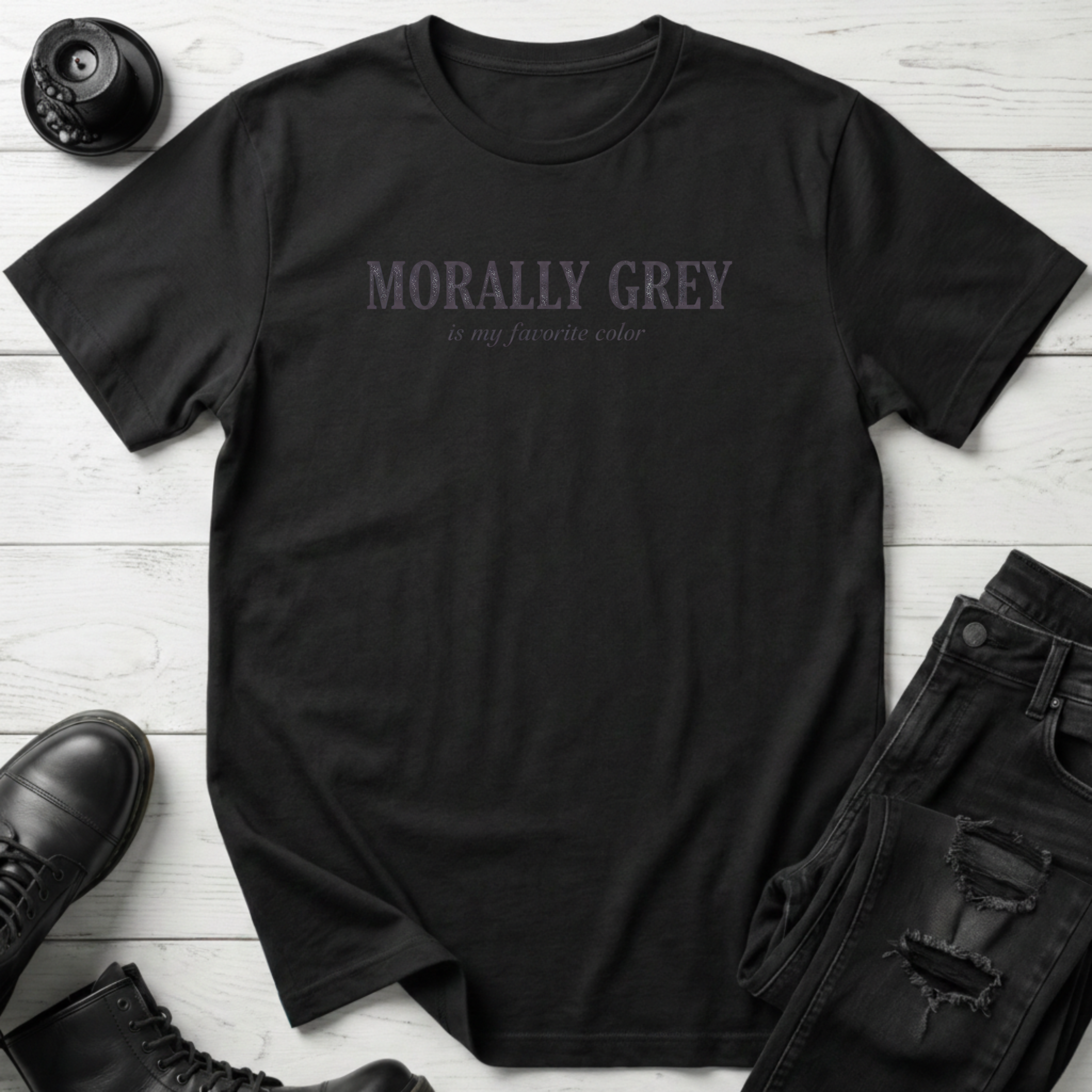 Morally Grey Is My Favorite Color T-Shirt
