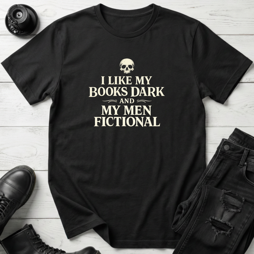 Dark Books and Fictional Men T-Shirt