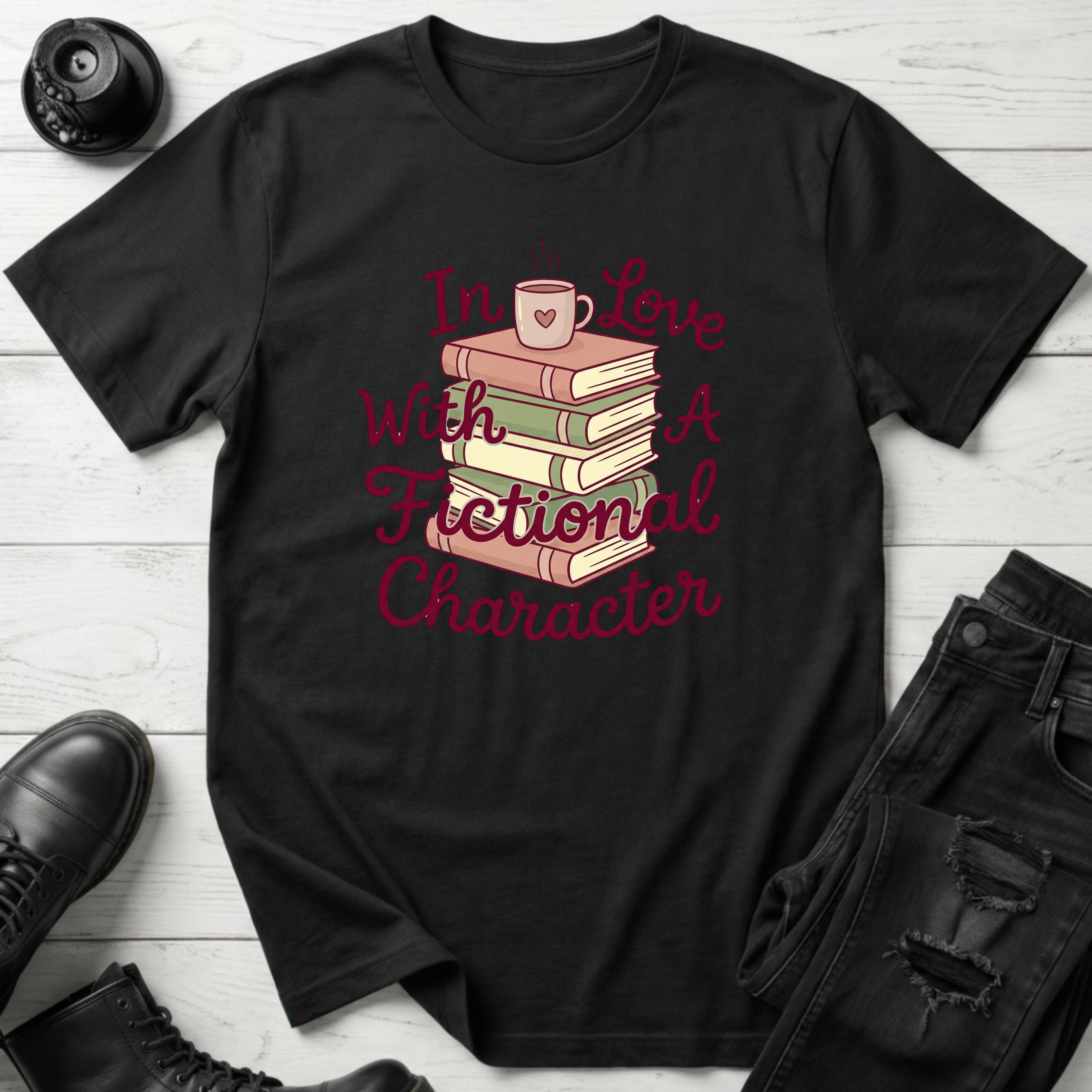 In Love With A Fictional Character T-Shirt
