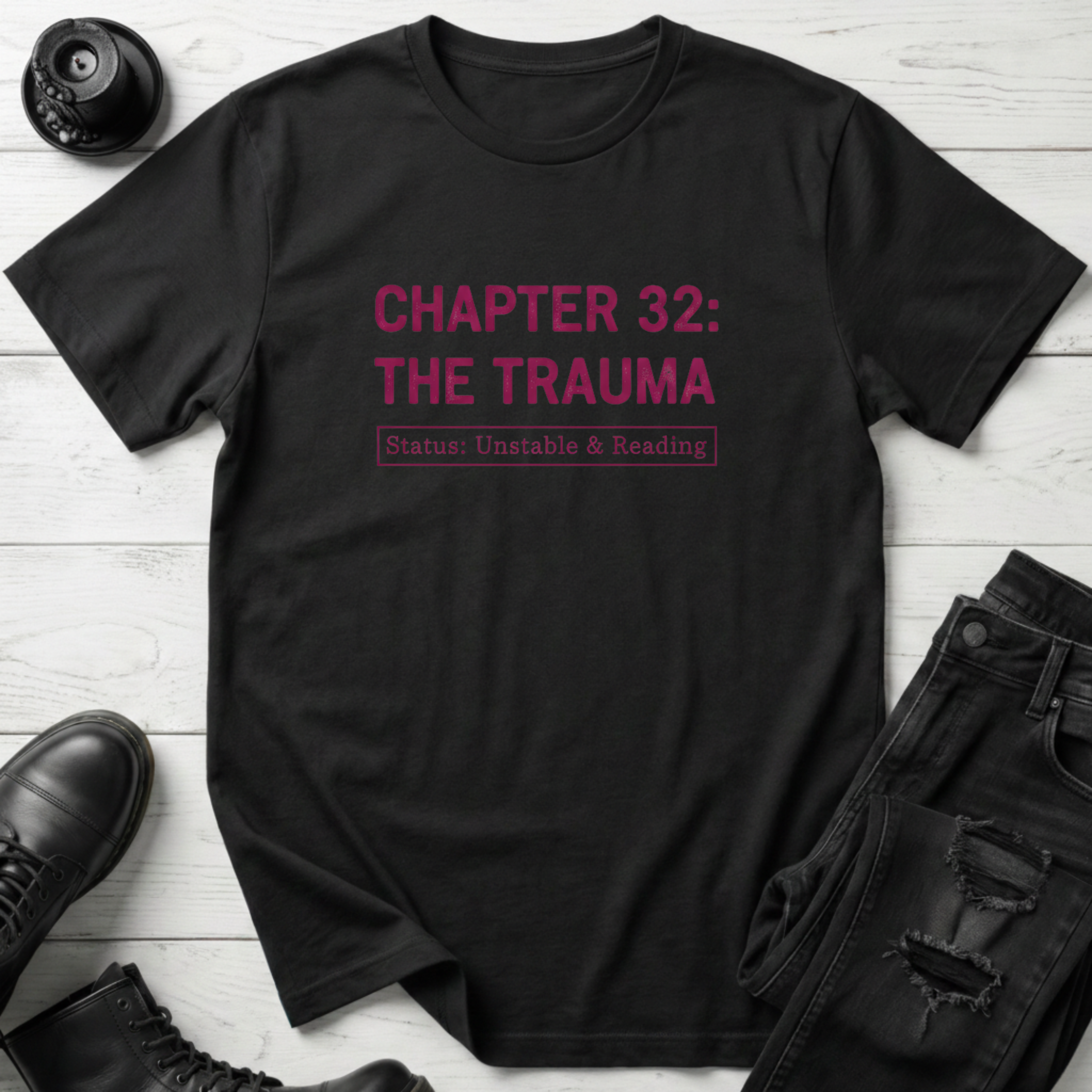 Chapter 32: The Trauma T-Shirt