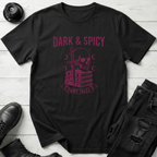 Dark & Spicy T-Shirt