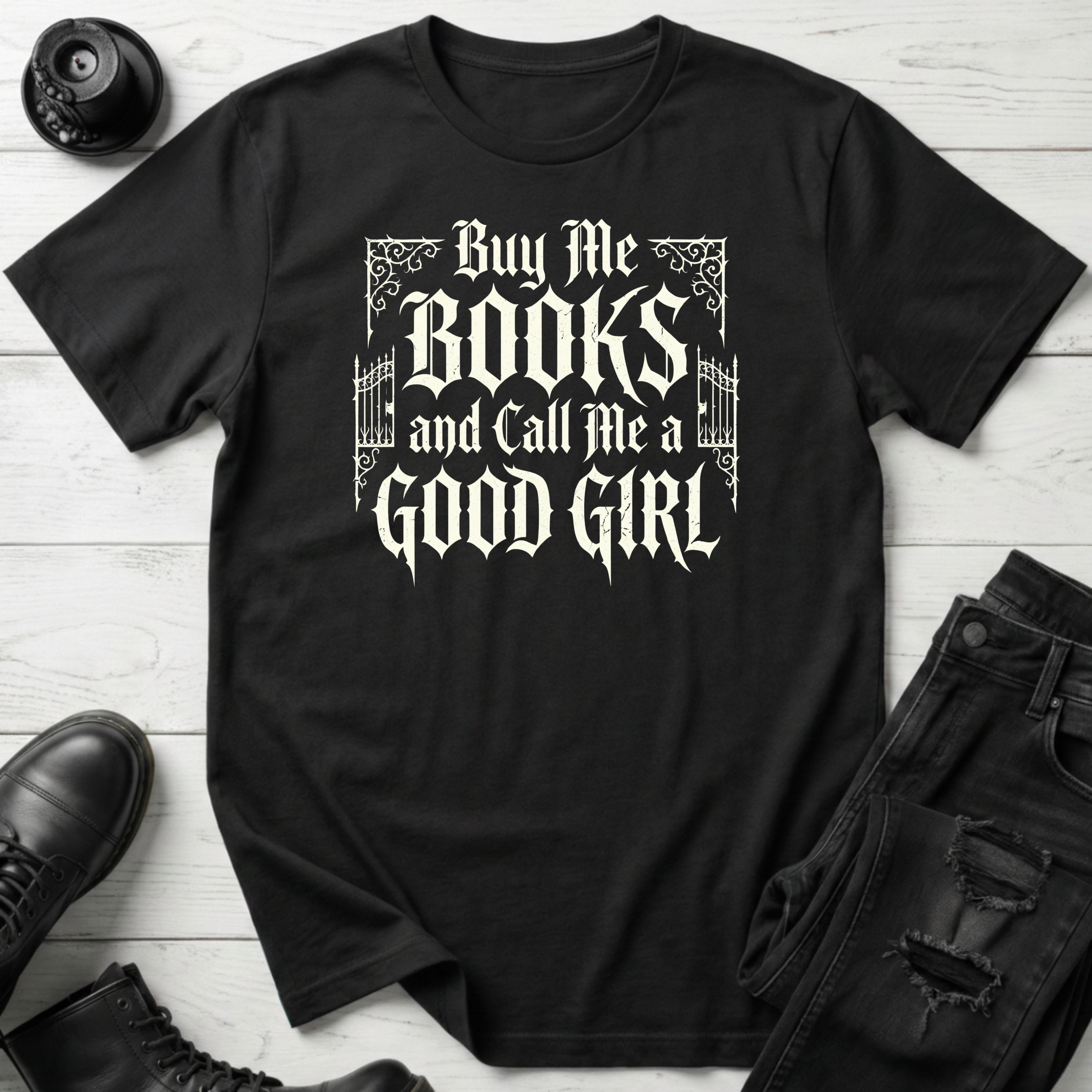 Buy Me Books And Call Me A Good Girl T-Shirt