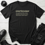 Overthinker T-Shirt