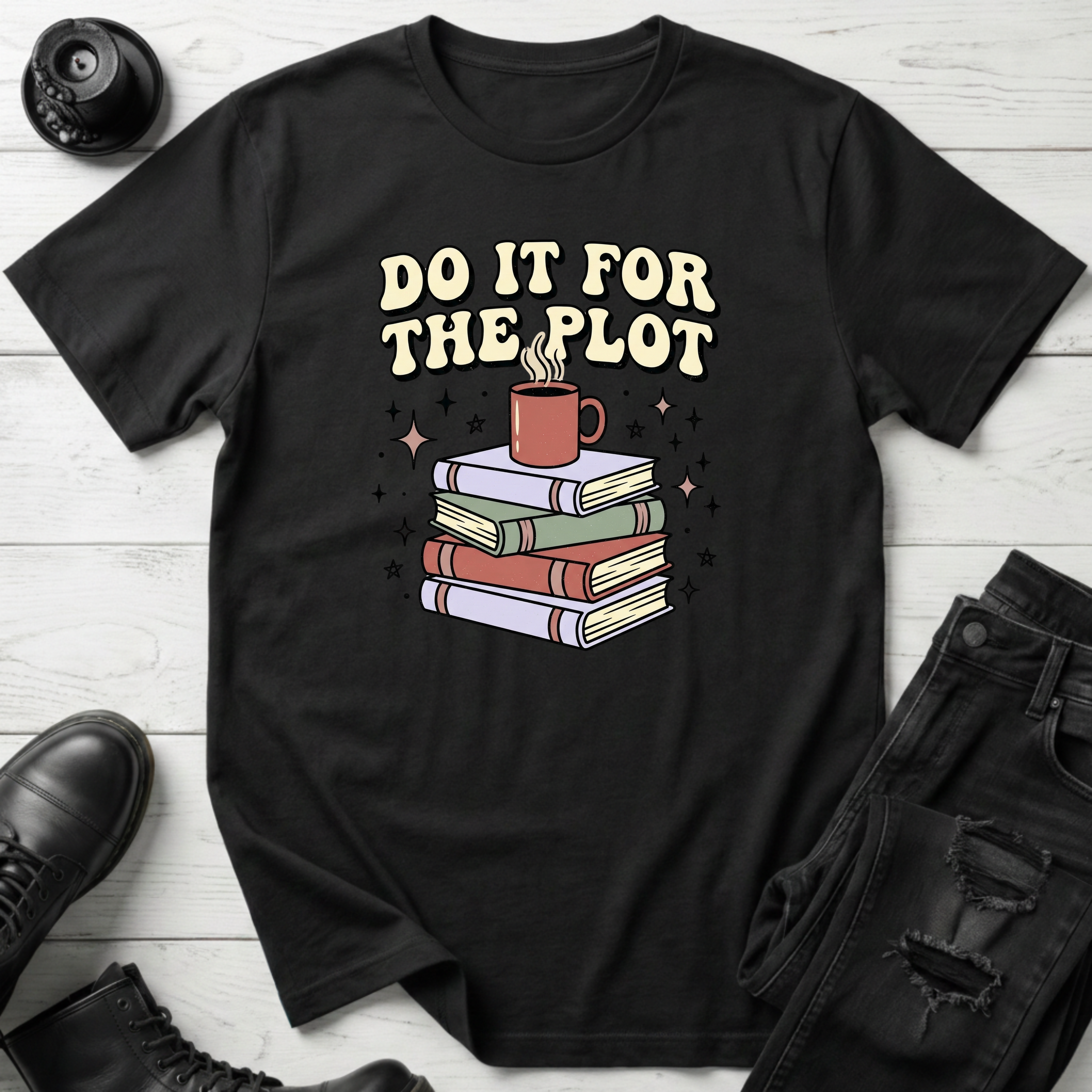 Do It For The Plot T-Shirt
