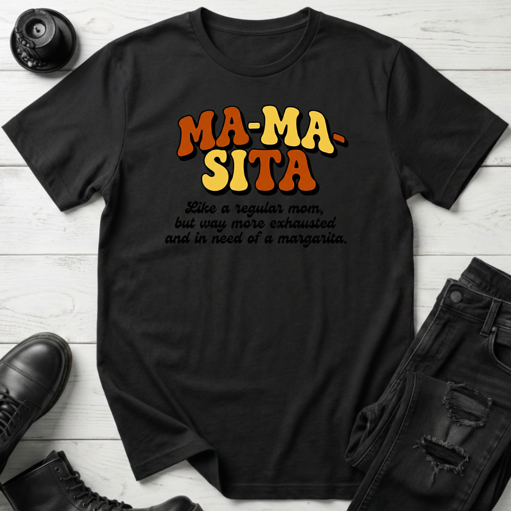 Mamasita T-Shirt
