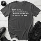 Mom the Boss T-Shirt