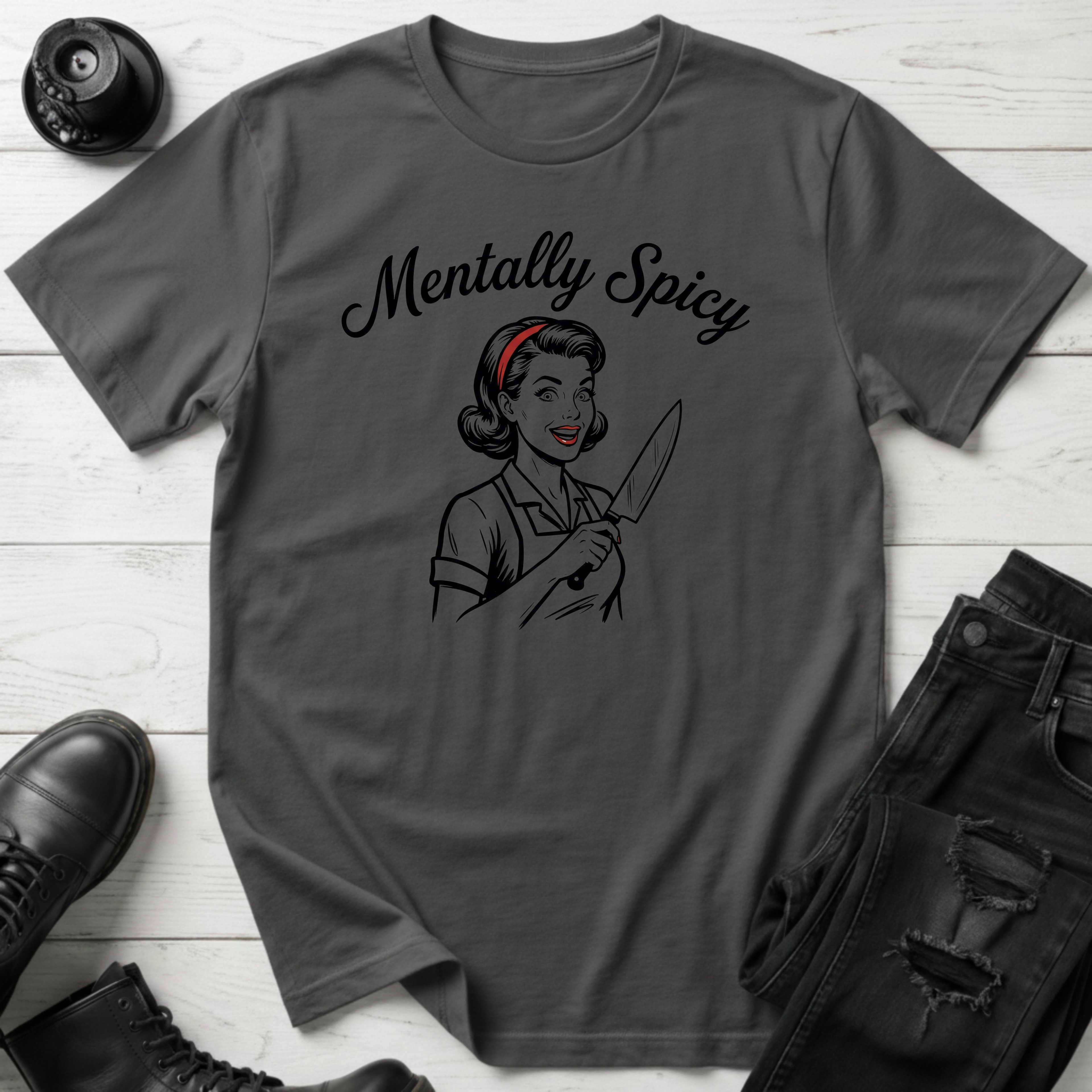 Mentally Spicy T-Shirt