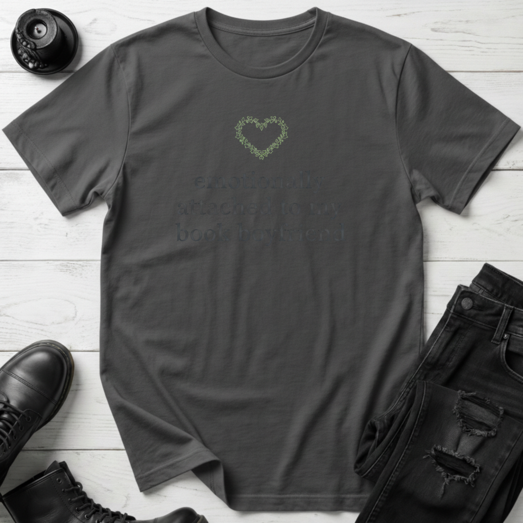 Emotionally Attached To My Book Boyfriend T-Shirt