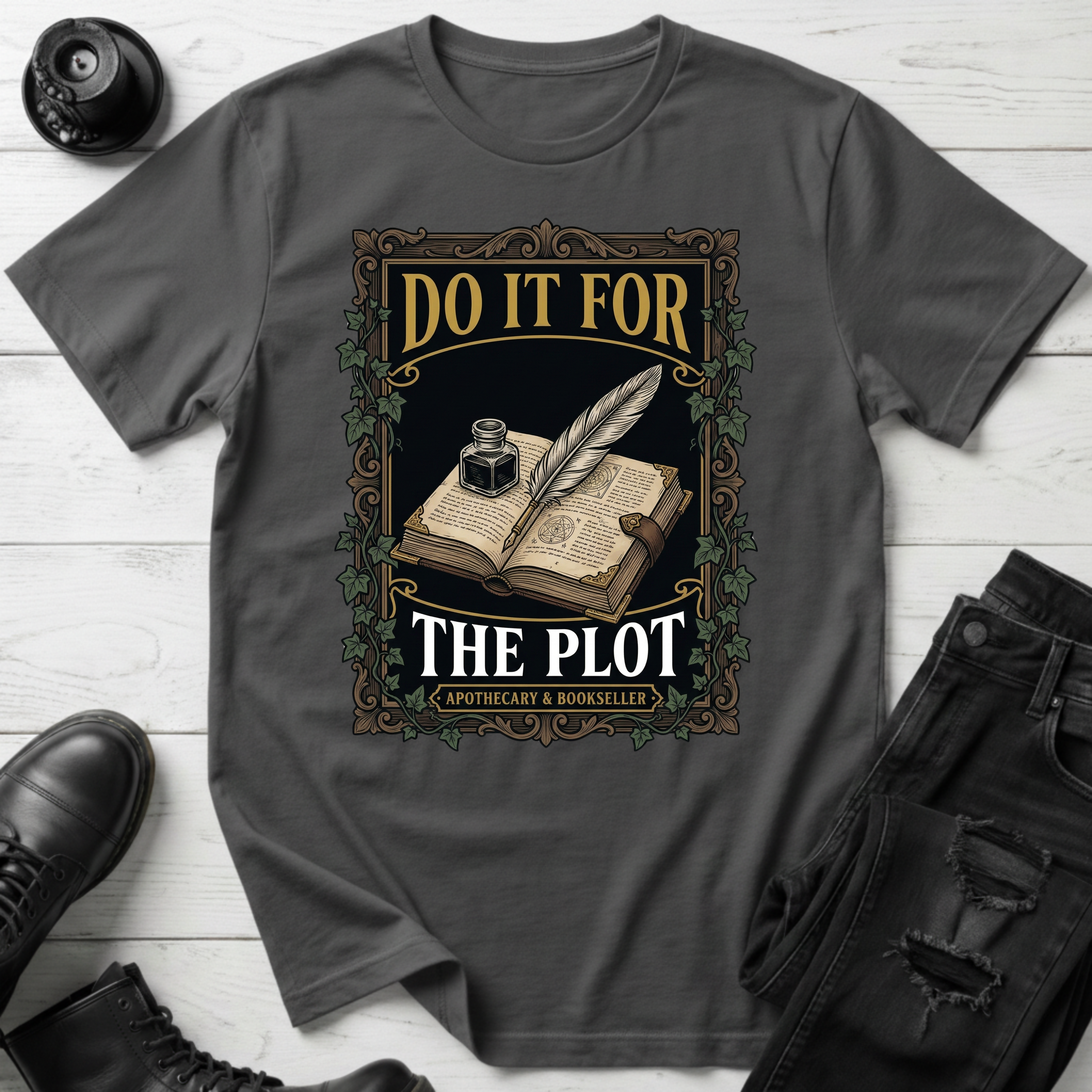 Do It For The Plot Apothecary T-Shirt