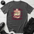 In Love With A Fictional Character T-Shirt