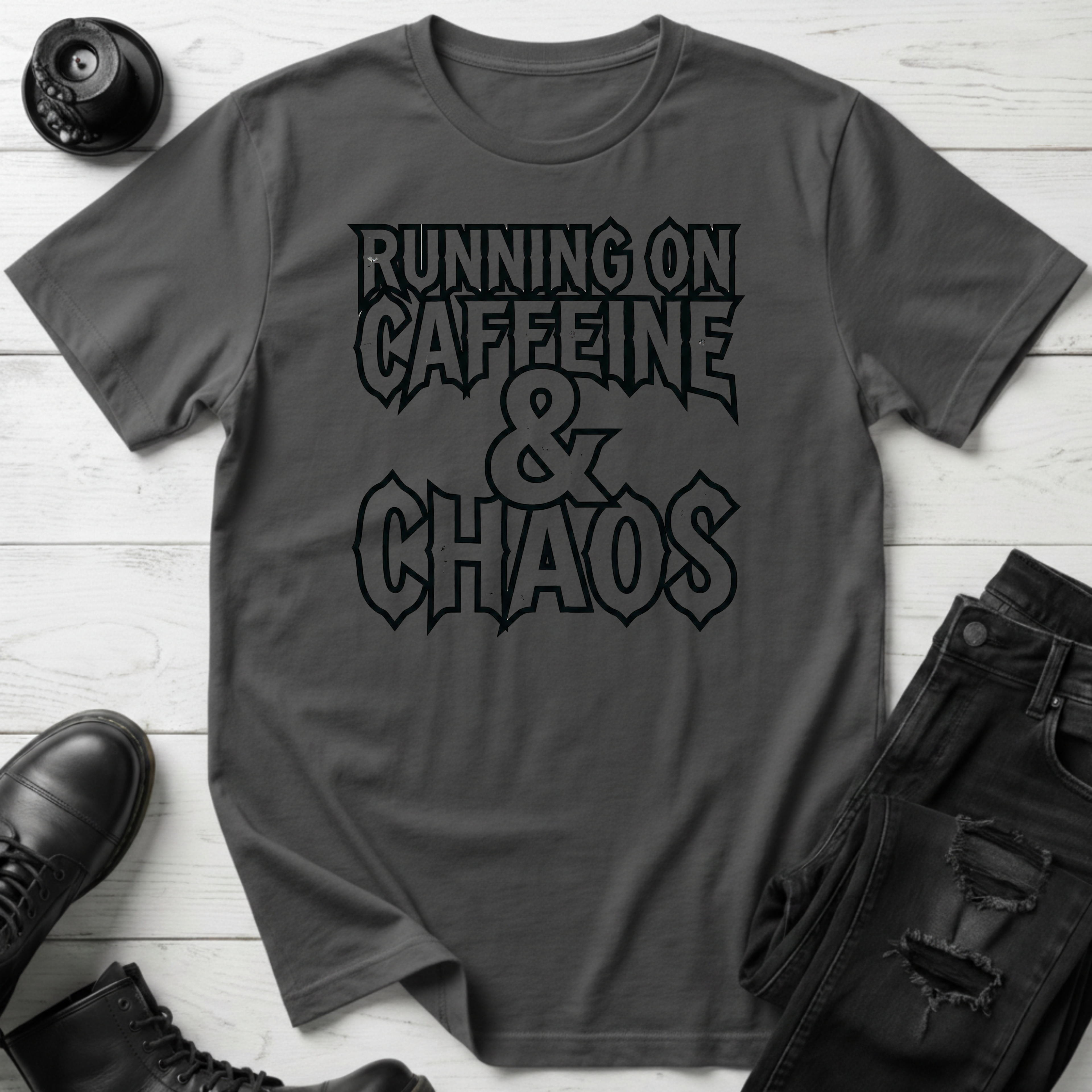 Caffeine and Chaos T-Shirt
