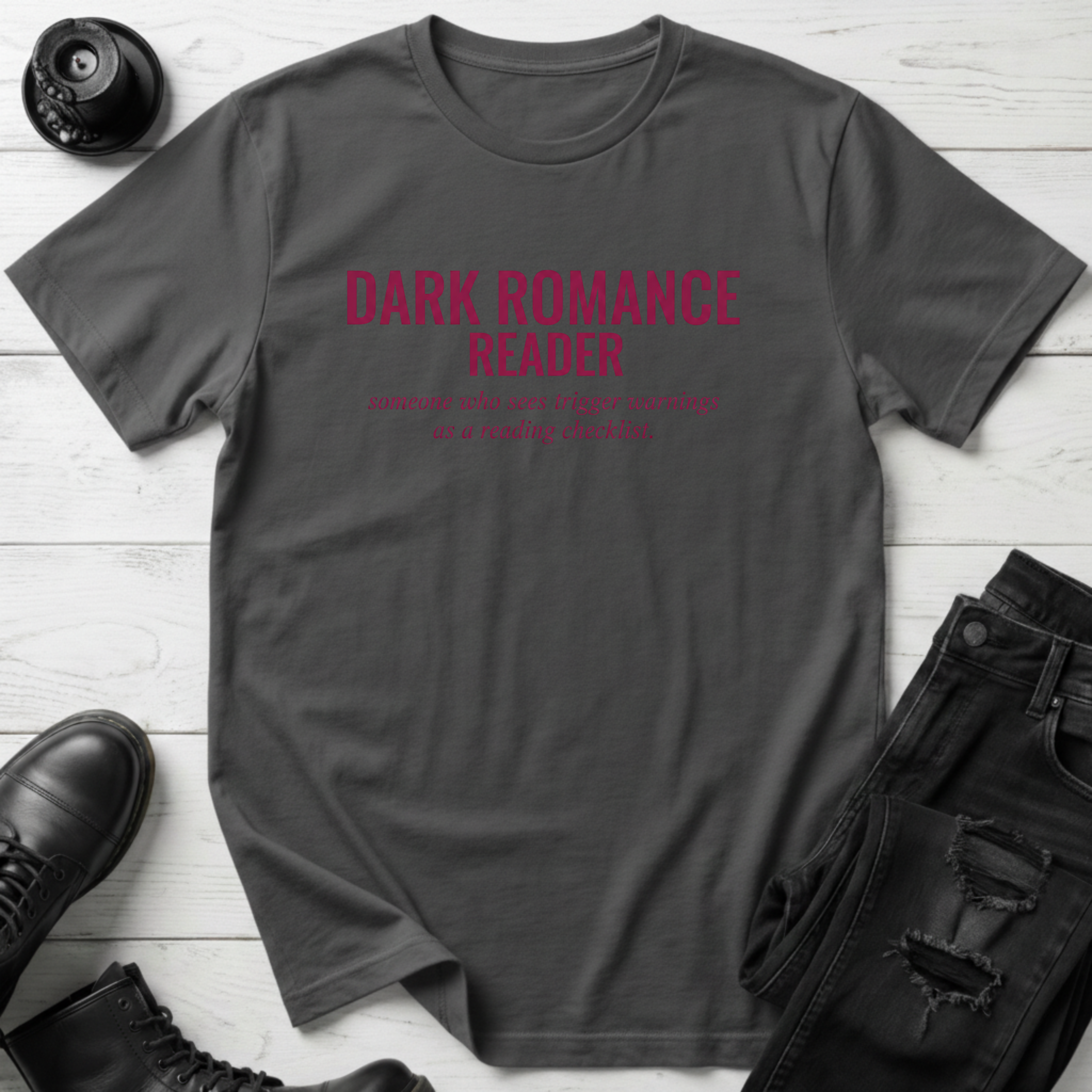 Dark Romance Reader T-Shirt