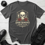 Dark Romance Book Club T-Shirt