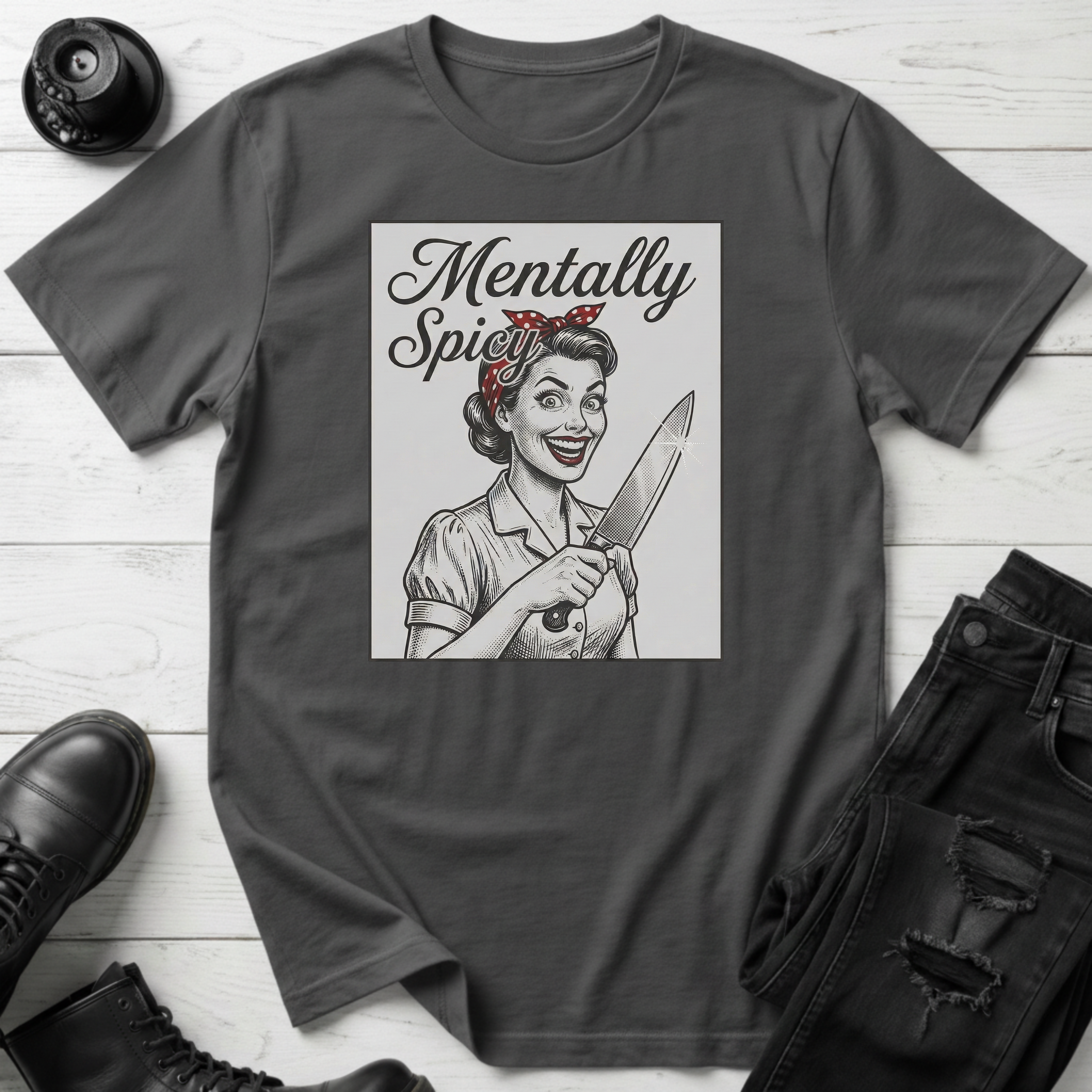 Mentally Spicy T-Shirt