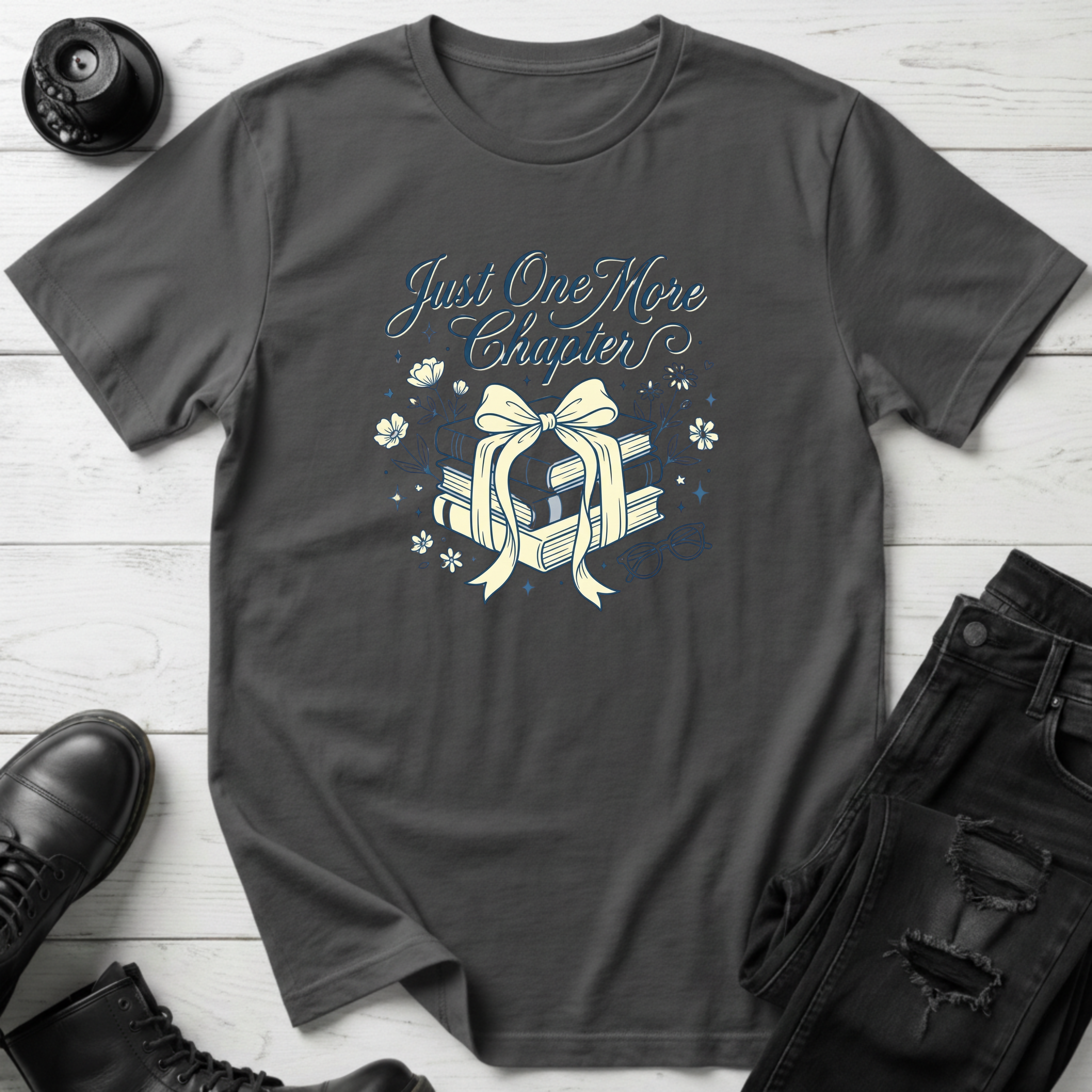 Just One More Chapter T-Shirt