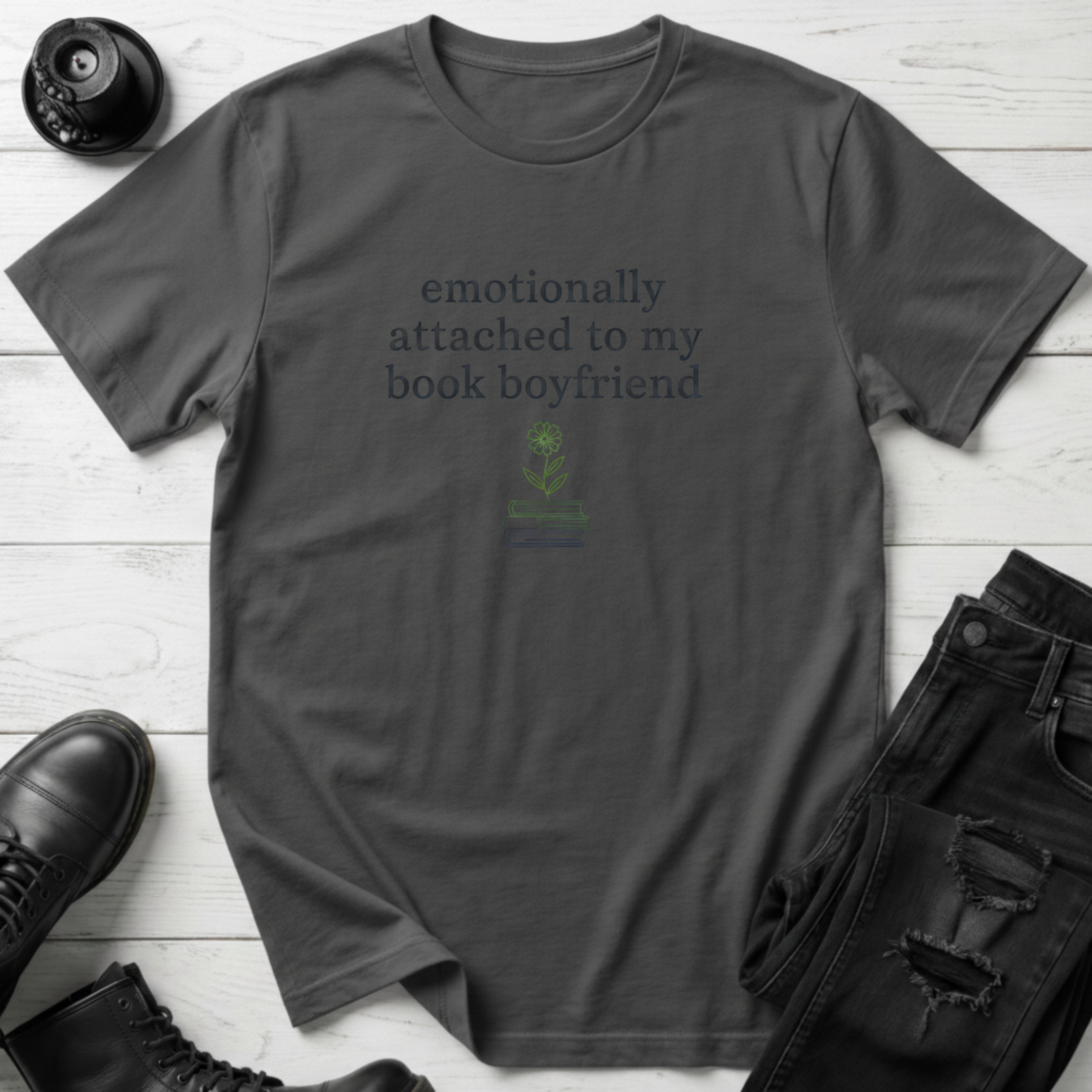 Emotionally Attached To My Book Boyfriend T-Shirt